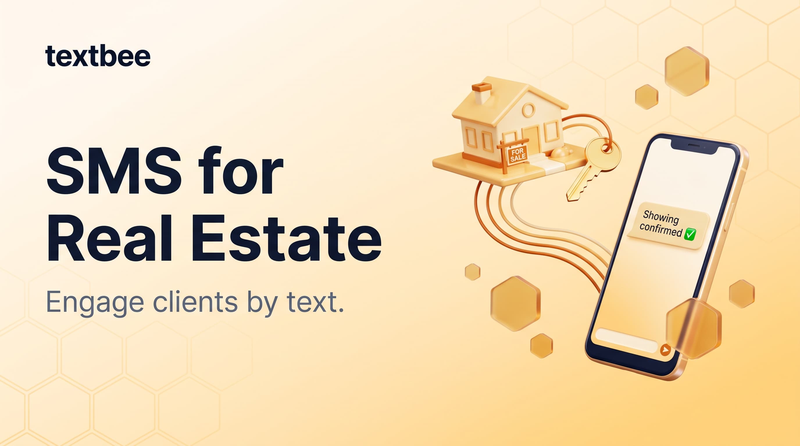 SMS for Real Estate Agents: How to Engage Buyers and Sellers by Text (2026)