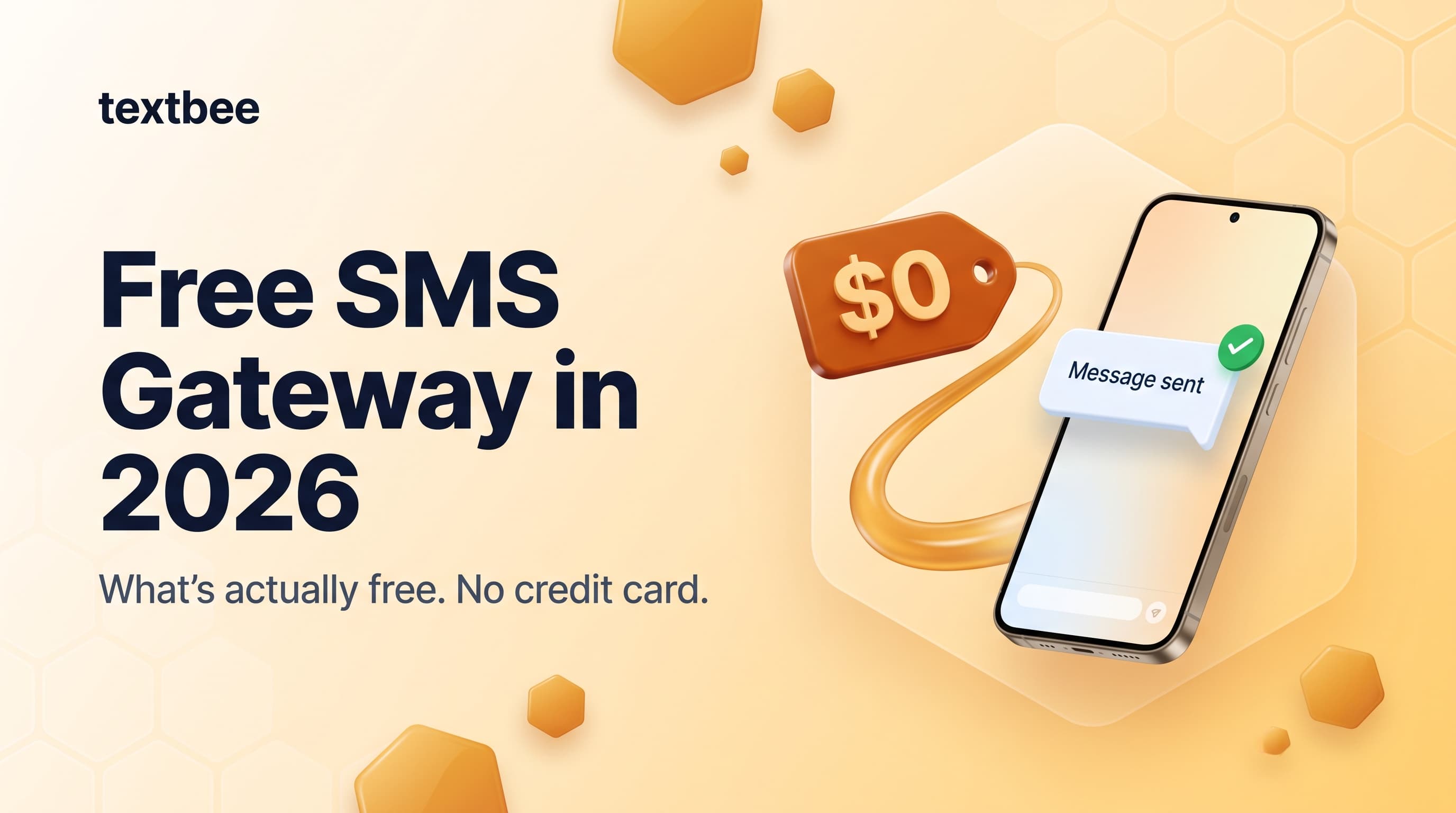 Best Free SMS Gateway in 2026 (No Monthly Fee, No Credit Card Trap)